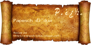 Papesch Édua névjegykártya